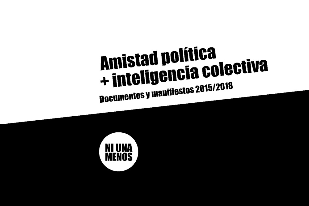 Amistad política + inteligencia colectiva