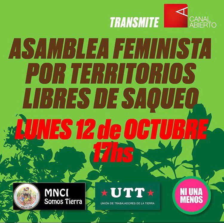 ASAMBLEA FEMINISTA POR TERRITORIOS LIBRES DE SAQUEO-Lunes 12 de octubre – 17hs